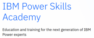 IBM Power Skills Academy